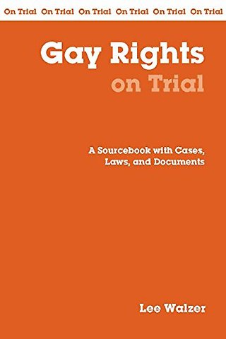 Gay Rights on Trial