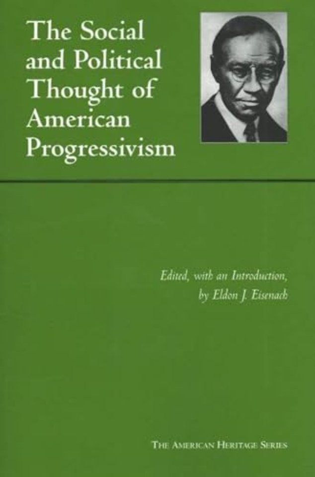 Social and Political Thought of American Progressivism