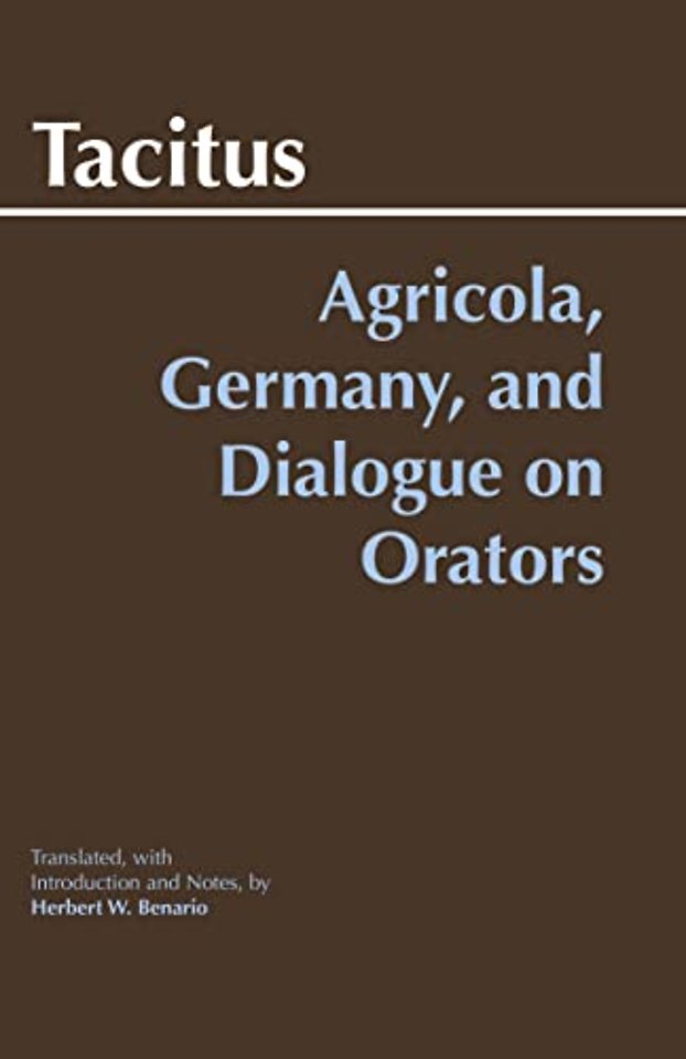 Agricola, Germany, and Dialogue on Orators