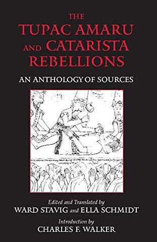 The Tupac Amaru and Catarista Rebellions