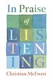 In Praise of Listening In Praise of Listening