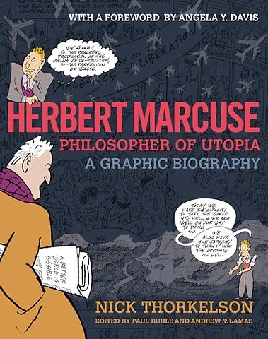 Herbert Marcuse, Philosopher of Utopia