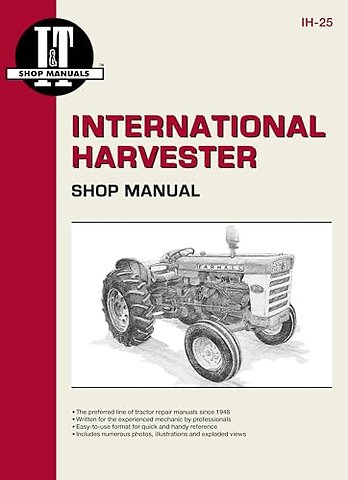 International Harvesters (Farmall) Model 460-2606 Gasoline & Diesel Tractor Service Repair Manual