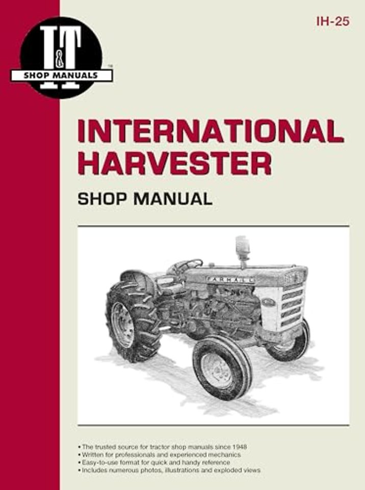 International Harvesters (Farmall) Model 460-2606 Gasoline & Diesel Tractor Service Repair Manual