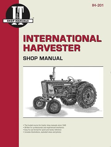 International Harvester (Farmall) 100–IH504 Gasoline & 274–iH504 Diesel Tractor Service Repair Manual
