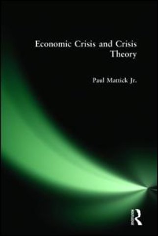 Economic Crisis and Crisis Theory