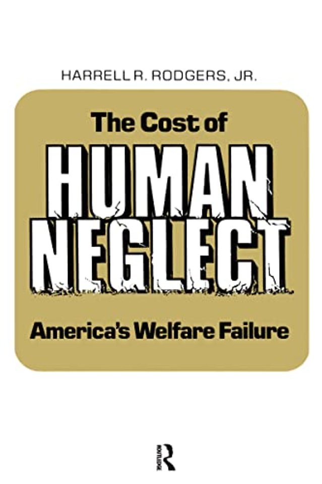 Cost of Human Neglect