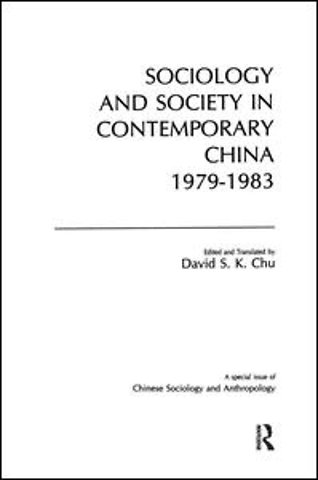 Sociology and Society in Contemporary China, 1979-83