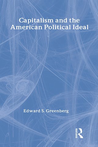 Capitalism and the American Political Ideal