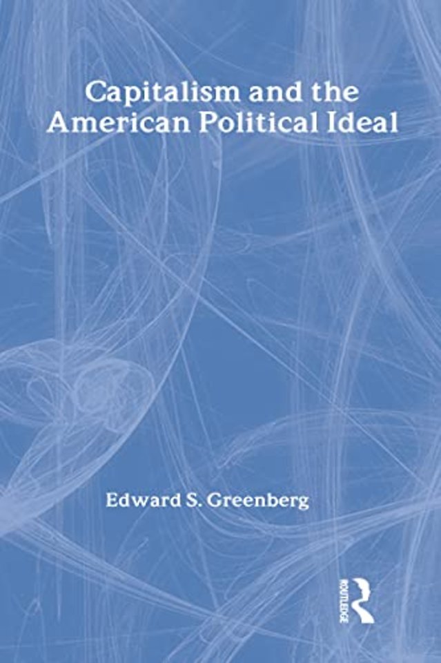 Capitalism and the American Political Ideal