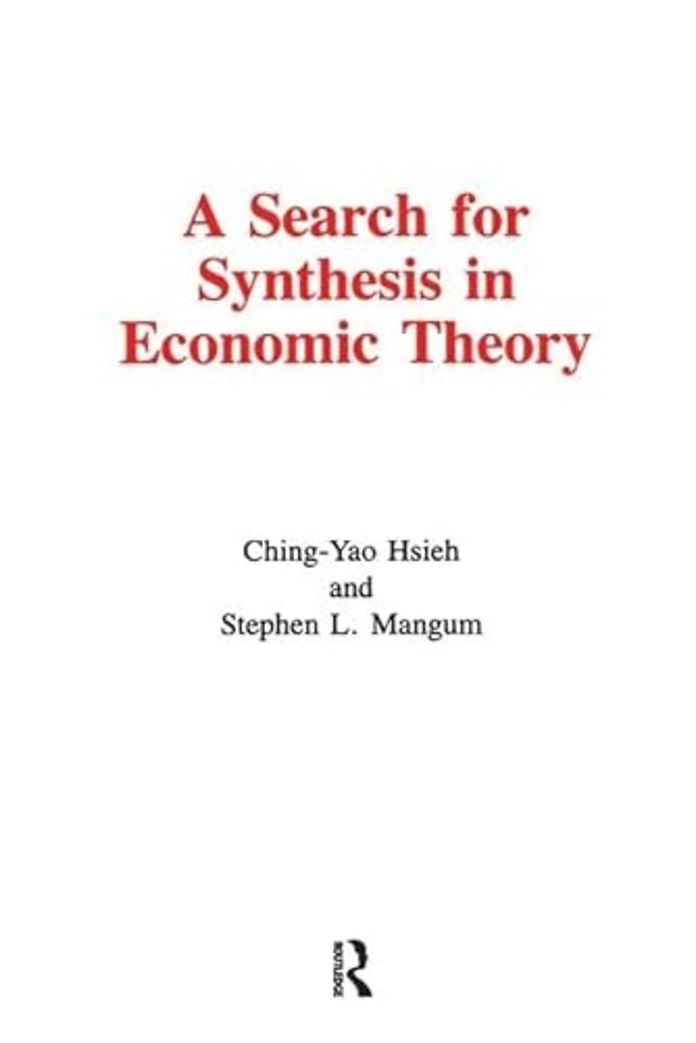 Search for Synthesis in Economic Theory