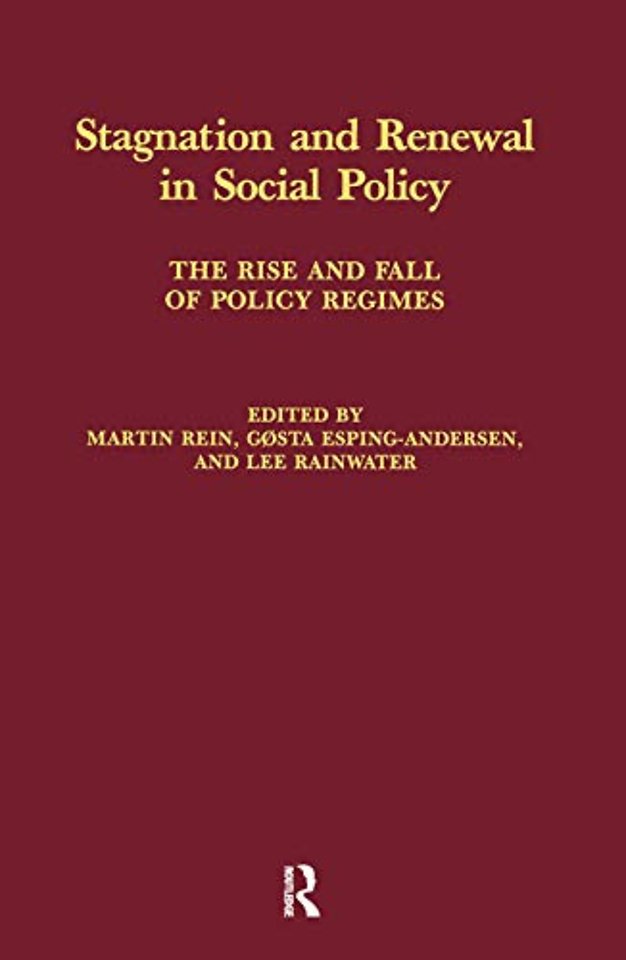 Stagnation and Renewal in Social Policy