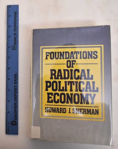 Foundations of Radical Political Economy