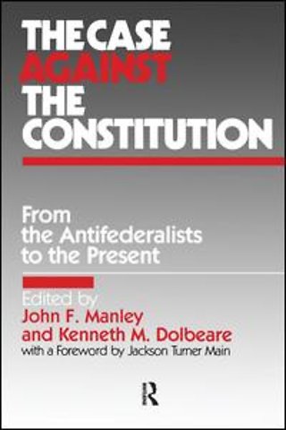 Case Against the Constitution