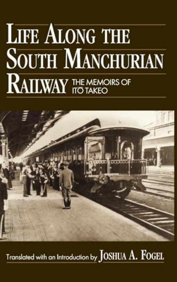 Life Along the South Manchurian Railroad