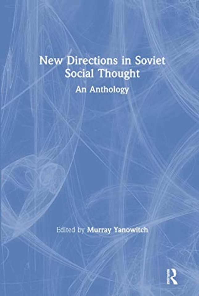 New Directions in Soviet Social Thought: An Anthology