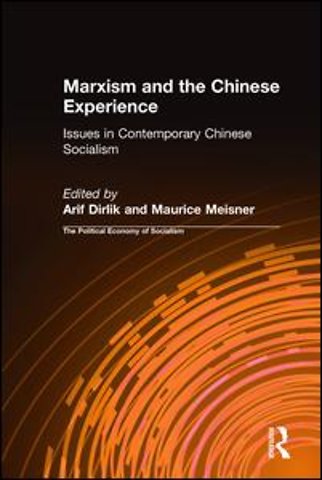 Marxism and the Chinese Experience