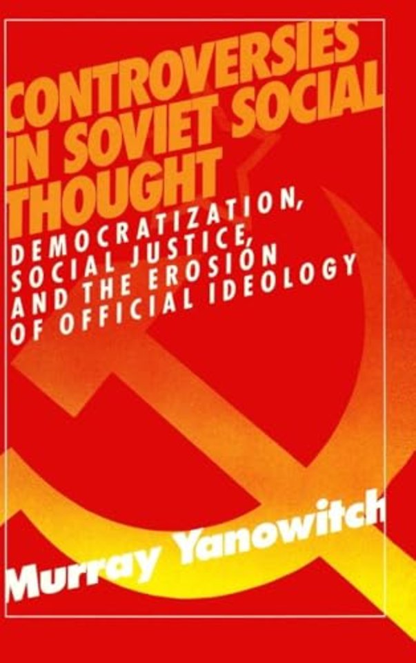 Controversies in Soviet Social Thought