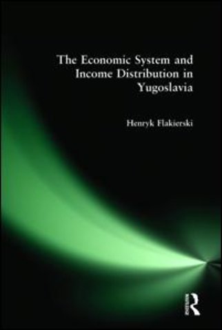 Economic System and Income Distribution in Yugoslavia