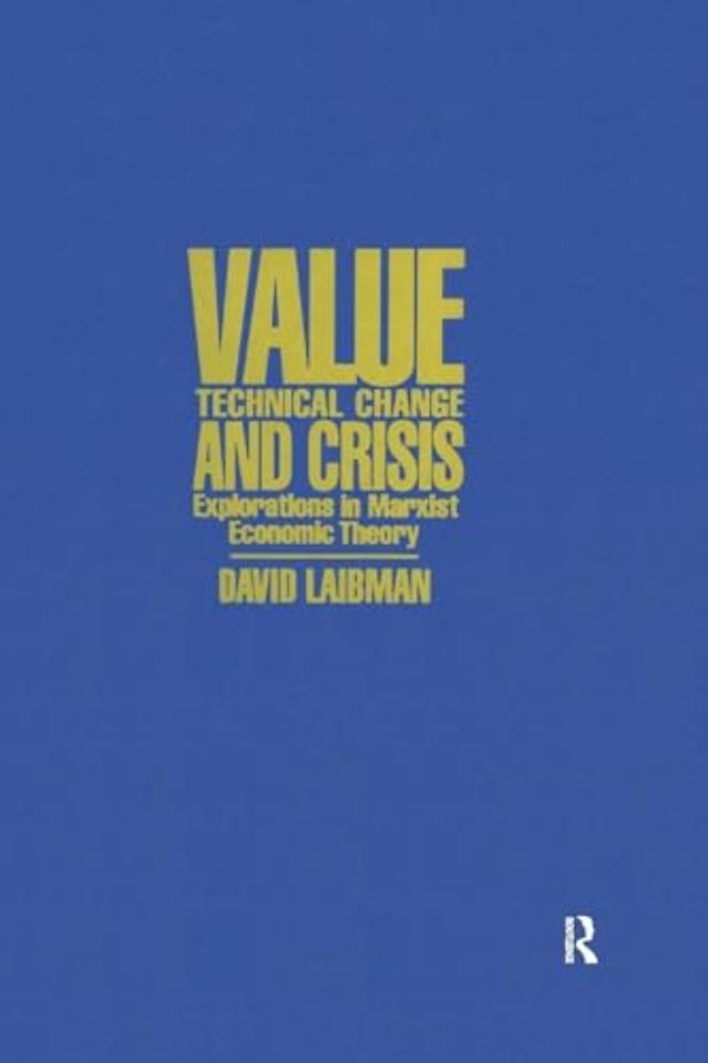 Value, Technical Change and Crisis