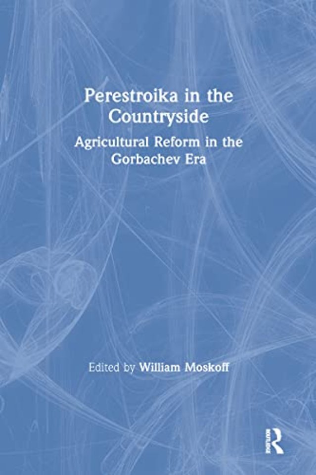 Perestroika in the Countryside