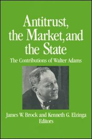 Antitrust, the Market and the State