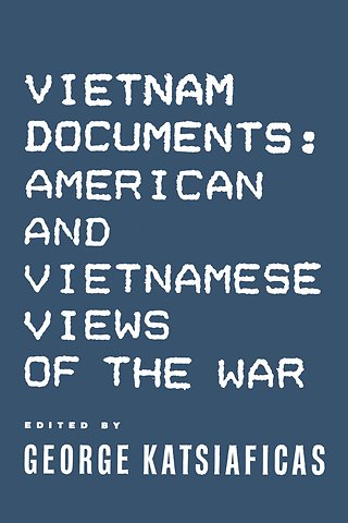 Vietnam Documents: American and Vietnamese Views