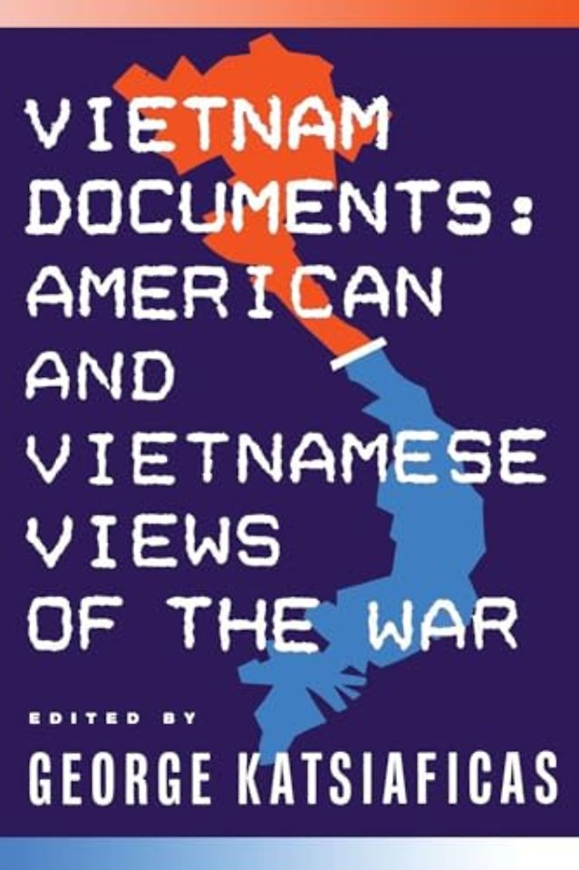 Vietnam Documents: American and Vietnamese Views