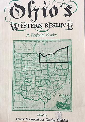 Ohio`s Western Reserve – A Regional Reader