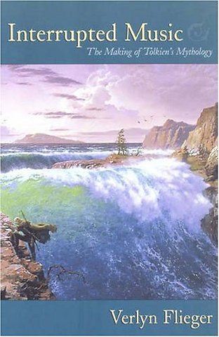 Interrupted Music – The Making of Tolkien`s Mythology