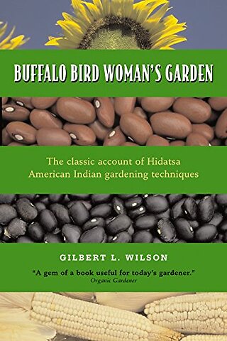 Buffalo Bird Woman's Garden