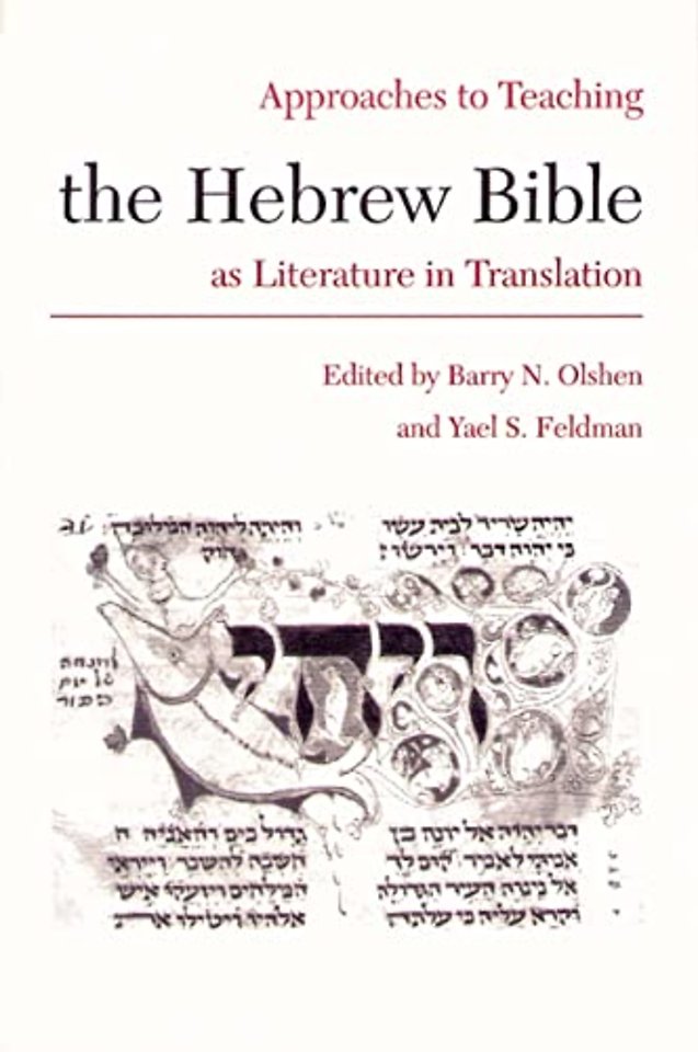 Approaches to Teaching Hebrew Bible as Literature in Translation
