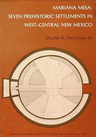 Mariana Mesa – Seven Prehistoric Settlements in West–Central New Mexico