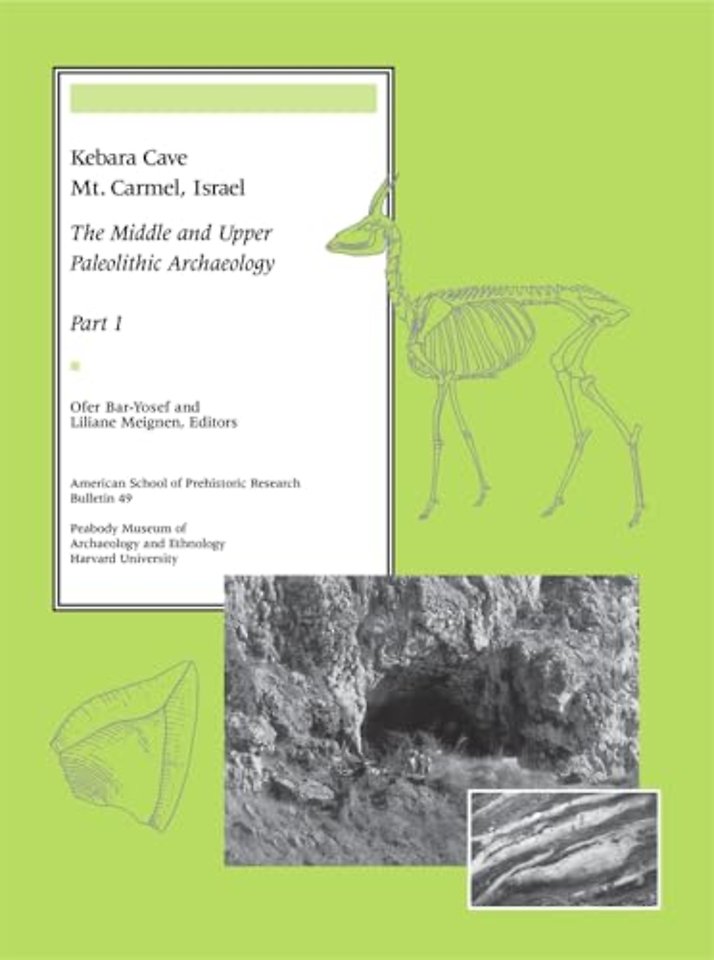 Kebara Cave, Mt. Carmel, Israel, Part I – The Middle and Upper Paleolithic Archaeology