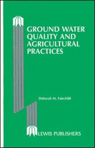 Ground Water Quality and Agricultural Practices