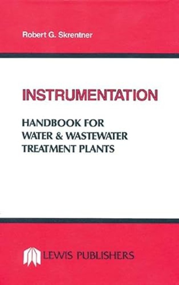 Instrumentation Handbook for Water and Wastewater Treatment Plants