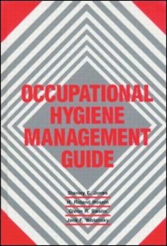 Occupational Hygiene Management Guide