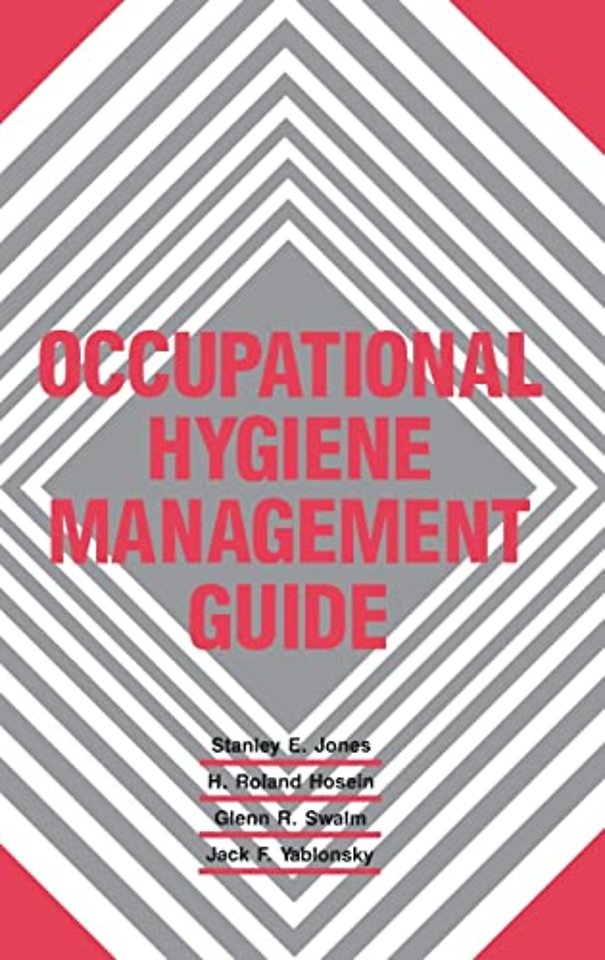 Occupational Hygiene Management Guide