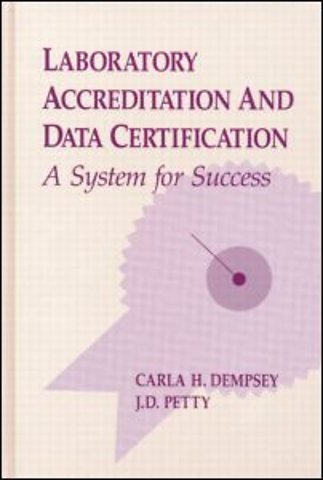 Laboratory Accreditation and Data Certification