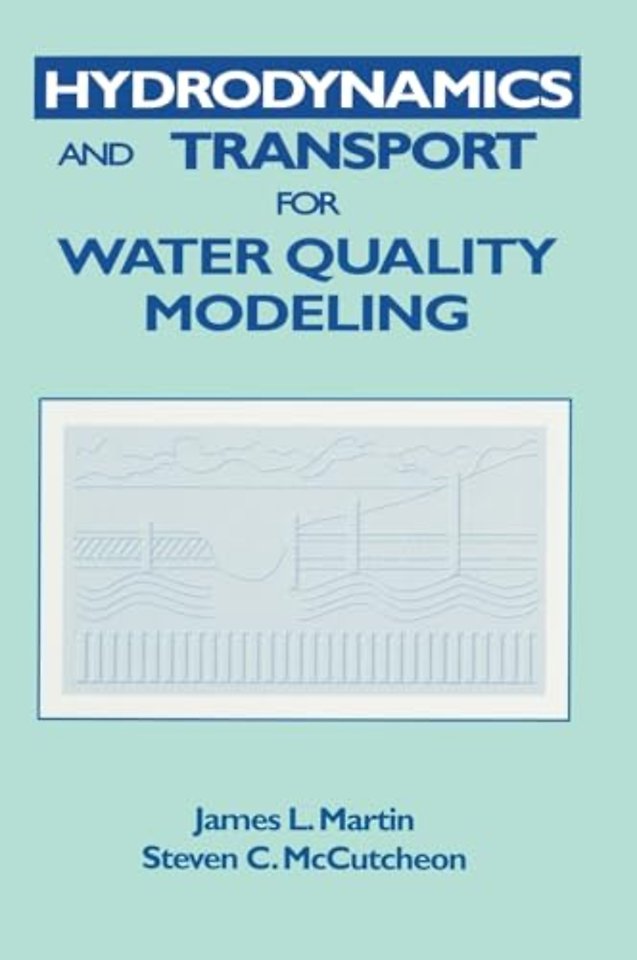 Hydrodynamics and Transport for Water Quality Modeling
