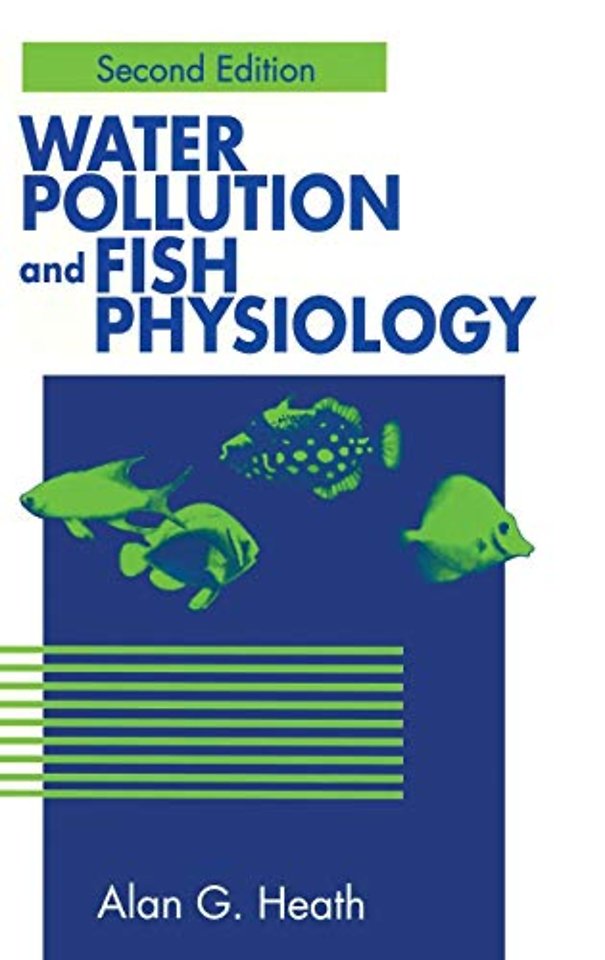 Water Pollution and Fish Physiology