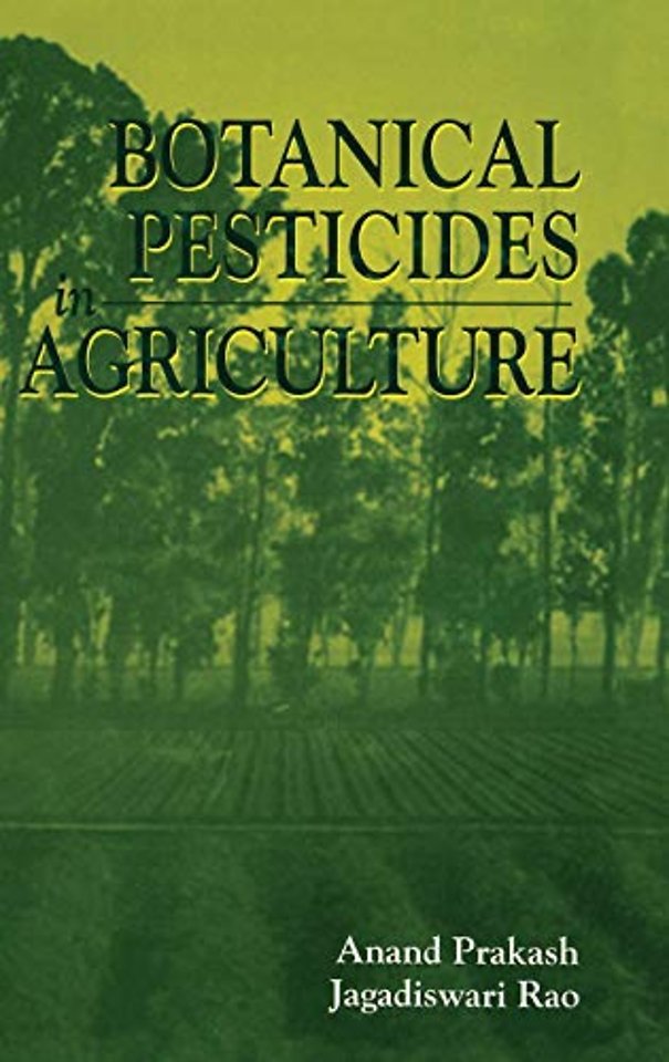 Botanical Pesticides in Agriculture