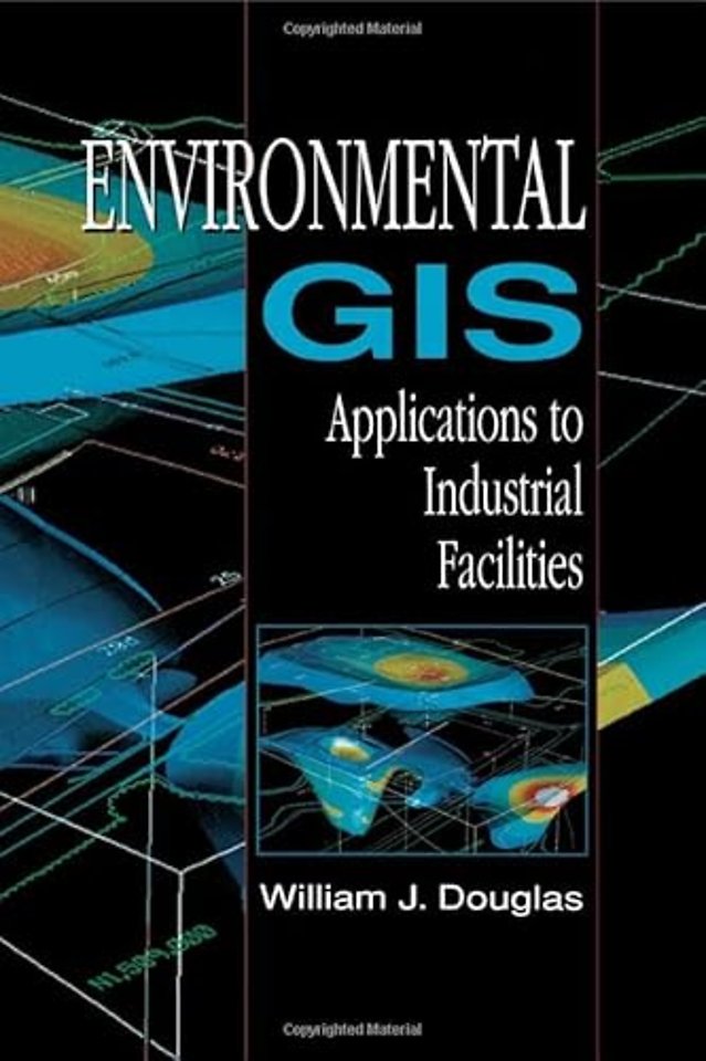 Environmental GIS Applications to Industrial Facilities