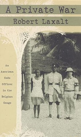 A Private War – American Code in the Belgian Congo