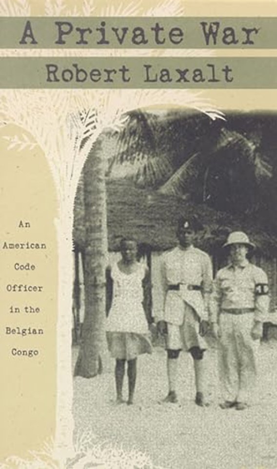 A Private War – American Code in the Belgian Congo