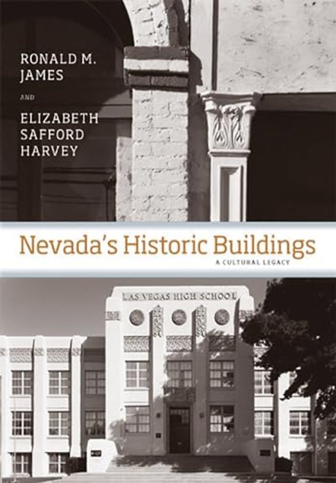Nevada`s Historic Buildings – A Cultural Legacy