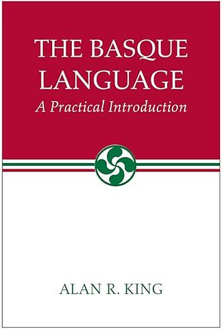 The Basque Language – A Practical Introduction