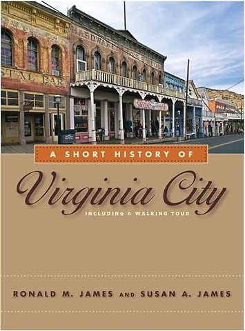 A Short History of Virginia City