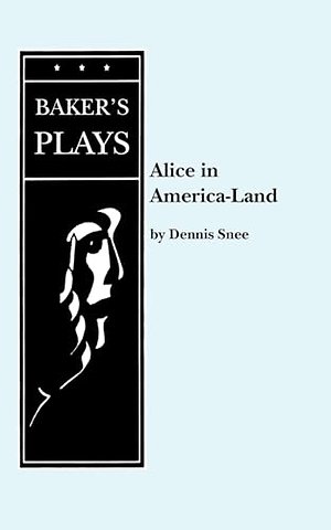 Alice in America-Land or ...