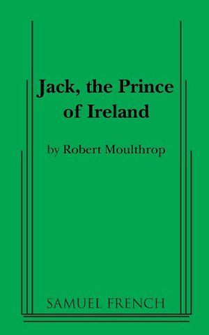 Jack, the Prince of Ireland